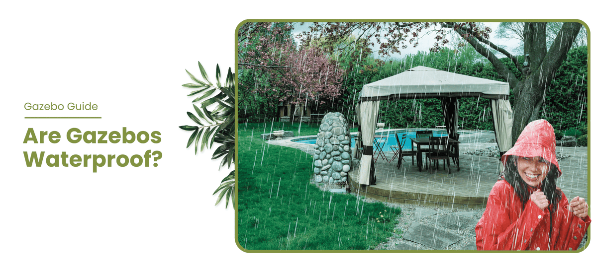 Are Gazebos Waterproof? – GardenArch