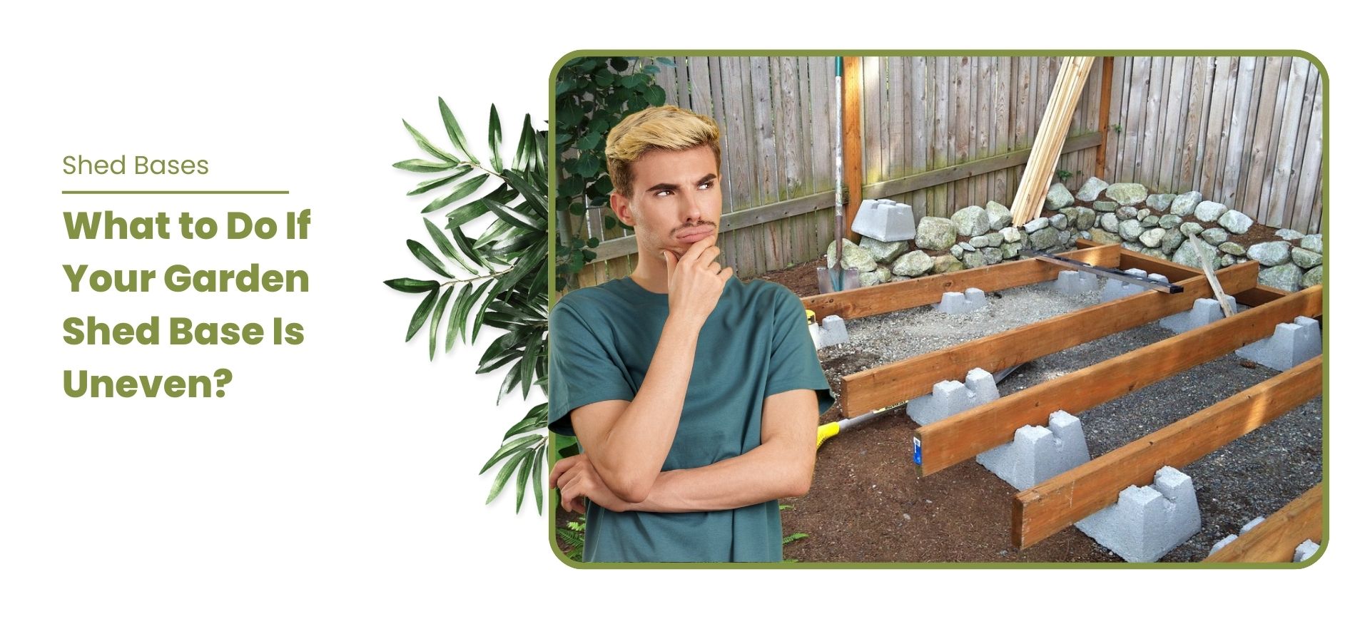 What to Do If Your Garden Shed Base Is Uneven – GardenArch